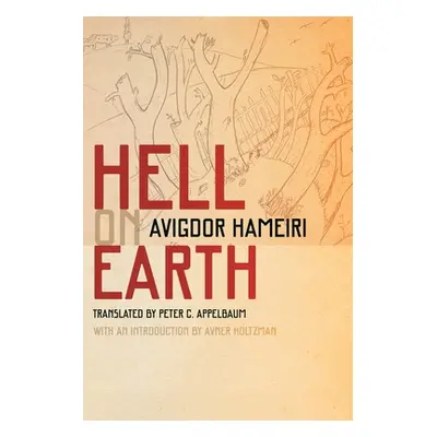 "Hell on Earth" - "" ("Appelbaum Peter C.")(Paperback)