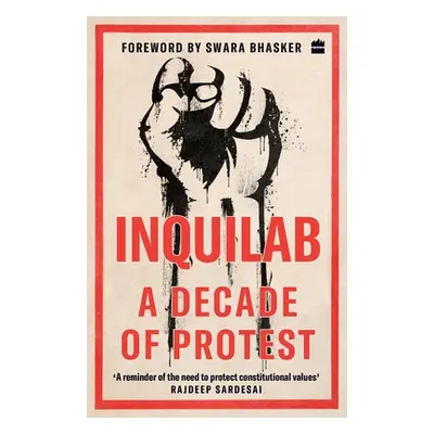 "Inquilab: A Decade of Protest" - "" ("No Author")(Paperback)