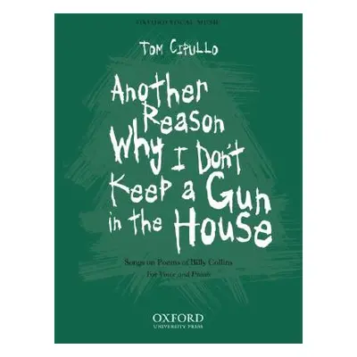 "Another reason why I don't keep a gun in the house" - "" ("")(Sheet music)