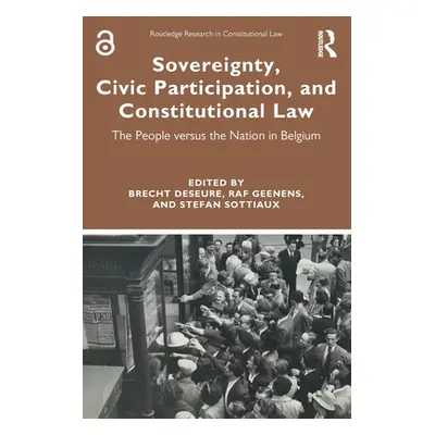 "Sovereignty, Civic Participation, and Constitutional Law: The People versus the Nation in Belgi