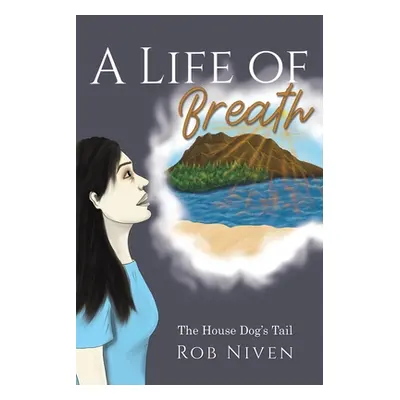 "A Life of Breath" - "" ("Niven Rob")(Paperback)