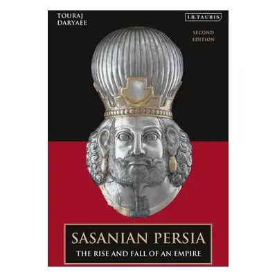 "Sasanian Persia: The Rise and Fall of an Empire" - "" ("Daryaee Touraj")(Paperback)