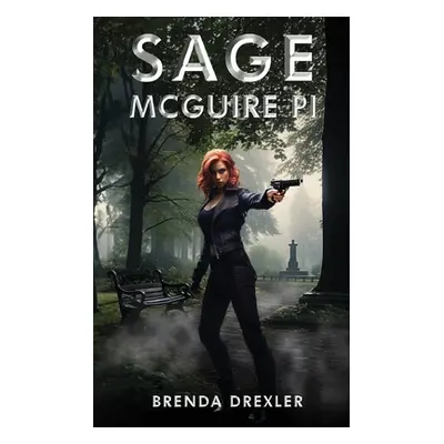 "Sage McGuire Pi" - "" ("Drexler Brenda")(Paperback)