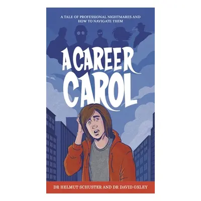 "A Career Carol" - "" ("Schuster Helmut")(Pevná vazba)