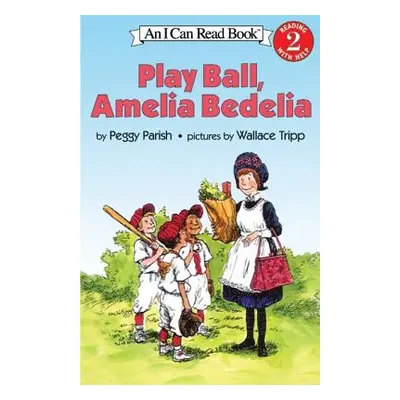 "Play Ball, Amelia Bedelia" - "" ("Parish Peggy")(Paperback)