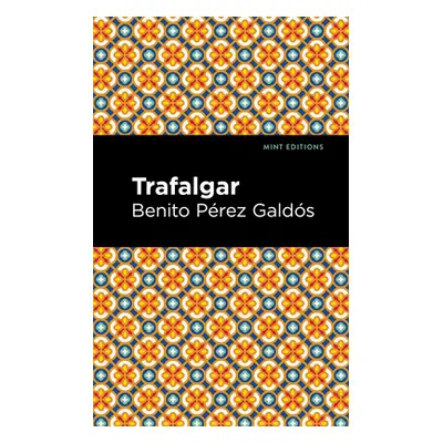 "Trafalgar" - "" ("Galds Benito Prez")(Paperback)