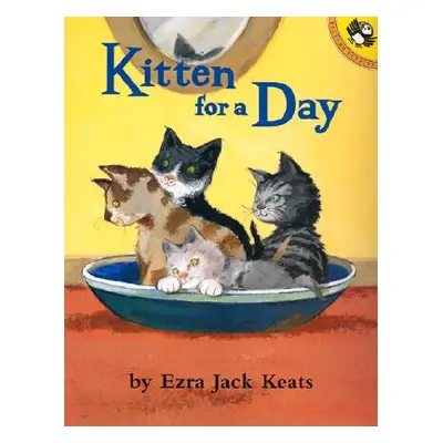 "Kitten for a Day" - "" ("Keats Ezra Jack")(Paperback)