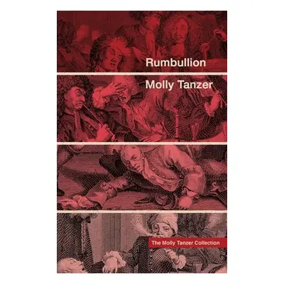 "Rumbullion" - "" ("Tanzer Molly")(Paperback)