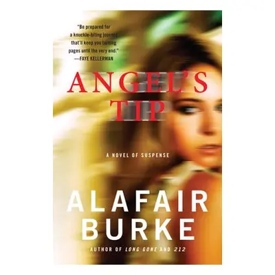 "Angel's Tip" - "" ("Burke Alafair")(Paperback)