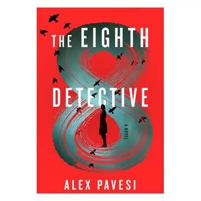 "The Eighth Detective" - "" ("Pavesi Alex")(Pevná vazba)