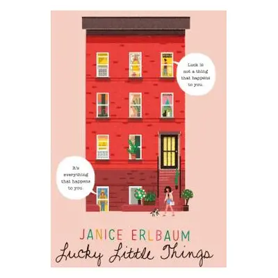 "Lucky Little Things" - "" ("Erlbaum Janice")(Paperback)