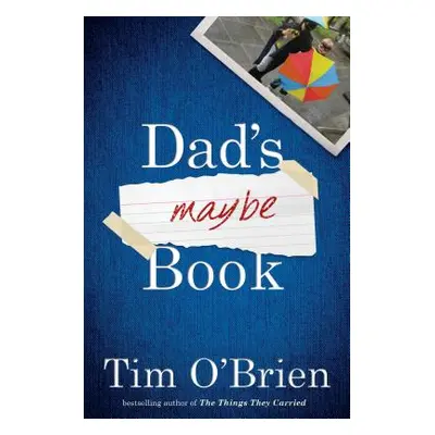 "Dad's Maybe Book" - "" ("O'Brien Tim")(Pevná vazba)