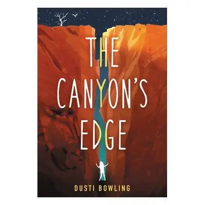 "The Canyon's Edge" - "" ("Bowling Dusti")(Pevná vazba)