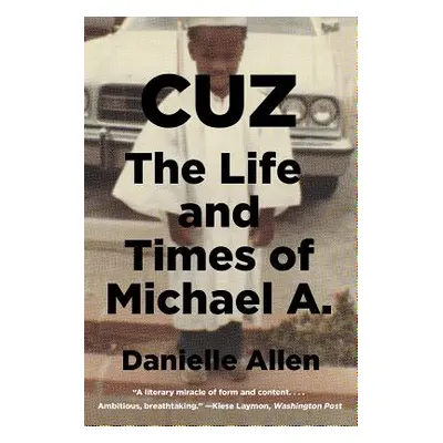 "Cuz: An American Tragedy" - "" ("Allen Danielle")(Paperback)