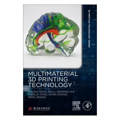 "Multimaterial 3D Printing Technology" - "" ("Yang Jiquan")(Paperback)