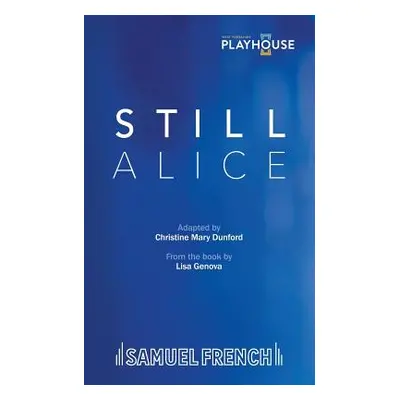 "Still Alice" - "" ("Dunford Christine Mary")(Paperback)