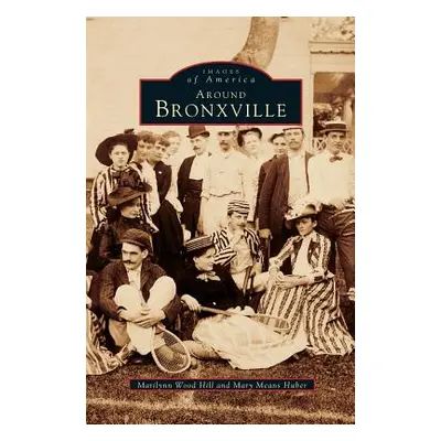 "Around Bronxville" - "" ("Wood Hill Marilynn")(Pevná vazba)