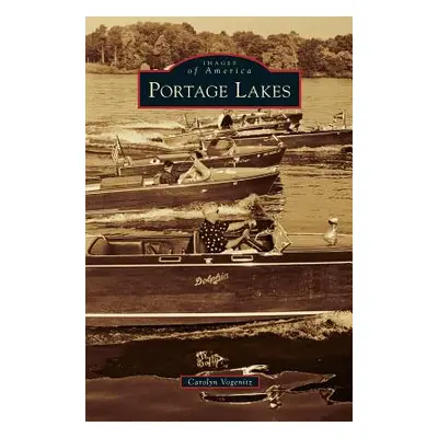 "Portage Lakes" - "" ("Vogenitz Carolyn")(Pevná vazba)