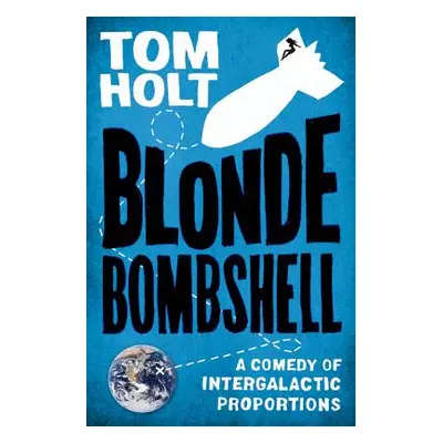 "Blonde Bombshell" - "" ("Holt Tom")(Paperback)