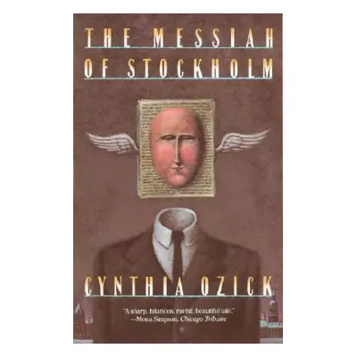 "The Messiah of Stockholm" - "" ("Ozick Cynthia")(Paperback)