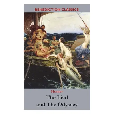 "The Iliad and The Odyssey" - "" ("Homer")(Pevná vazba)