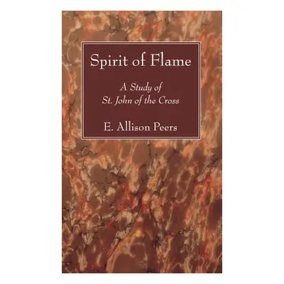 "Spirit of Flame" - "" ("Peers E. Allison")(Paperback)