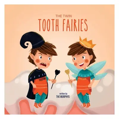 "The Twin Tooth Fairies" - "" ("Murphy Marianne")(Paperback)