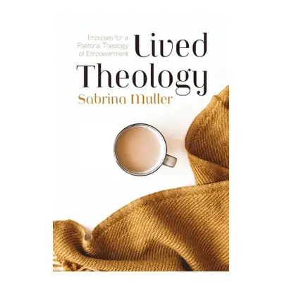 "Lived Theology" - "" ("Mller Sabrina")(Paperback)