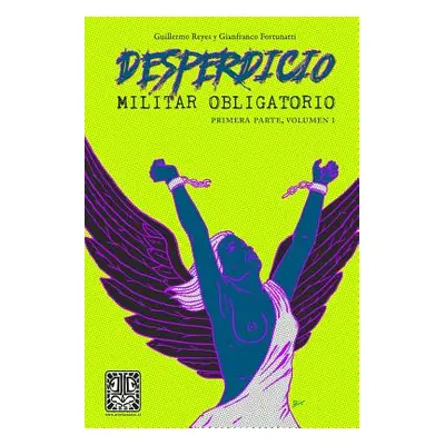 "Desperdicio Militar Obligatorio" - "" ("Reyes")(Paperback)