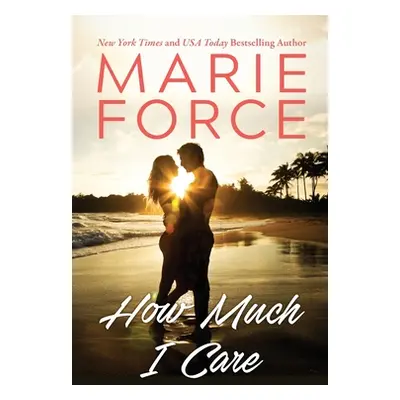 "How Much I Care" - "" ("Force Marie")(Paperback)