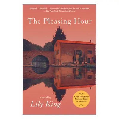 "The Pleasing Hour" - "" ("King Lily")(Paperback)