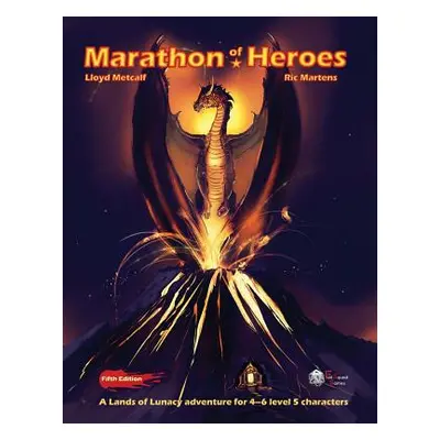 "Marathon of Heroes: 5E adventure module" - "" ("Metcalf Lloyd")(Paperback)