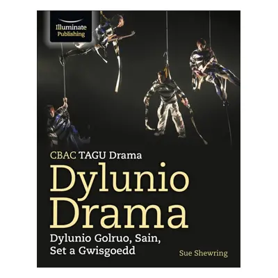 "CBAC TGAU Drama, Dylunio Drama: Dylunio Goleuo, Sain, Set a Gwisgoedd