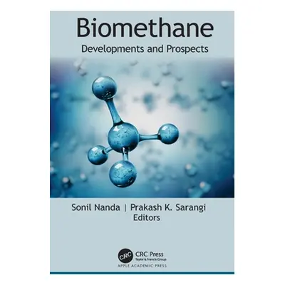 "Biomethane: Developments and Prospects" - "" ("Nanda Sonil")(Pevná vazba)