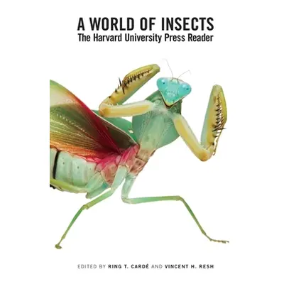 "World of Insects: The Harvard University Press Reader" - "" ("Carde Ring T.")(Paperback)