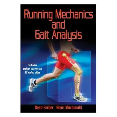 "Running Mechanics and Gait Analysis" - "" ("Ferber Reed")(Paperback)