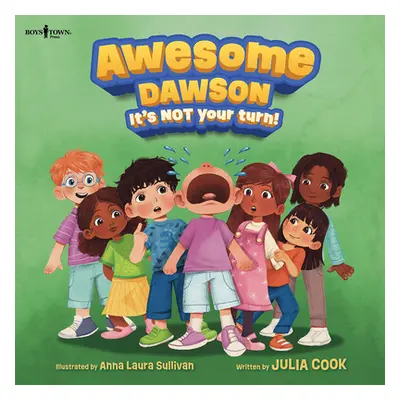 "Awesome Dawson, It's Not Your Turn!" - "" ("Cook Julia")(Paperback)