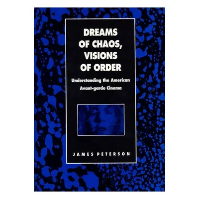 "Dreams of Chaos" - "" ("Peterson James")(Paperback)