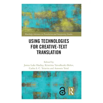 "Using Technologies for Creative-Text Translation" - "" ("Taivalkoski-Shilov Kristiina")(Pevná v