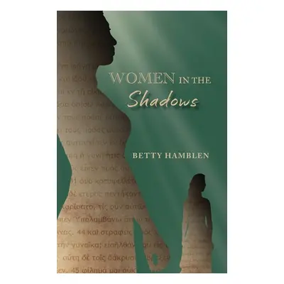 "Women in the Shadows" - "" ("Hamblen Betty")(Paperback)