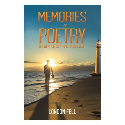 "Memories in Poetry" - "" ("Fell London")(Paperback)