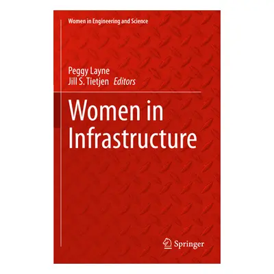 "Women in Infrastructure" - "" ("Layne Peggy")(Paperback)