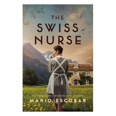 "The Swiss Nurse" - "" ("Escobar Mario")(Paperback)