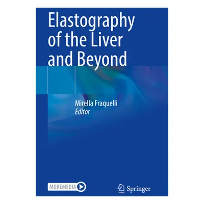 "Elastography of the Liver and Beyond" - "" ("Fraquelli Mirella")(Paperback)