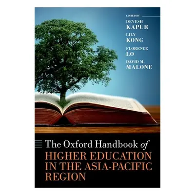 "The Oxford Handbook of Higher Education in the Asia-Pacific Region" - "" ("Kapur Devesh")(Pevná