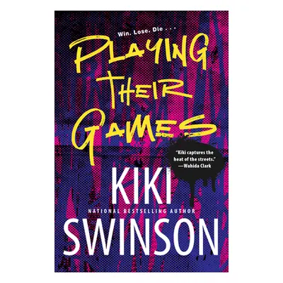 "Playing Their Games" - "" ("Swinson Kiki")(Paperback)