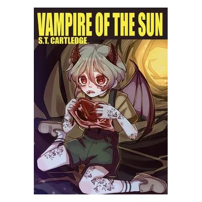 "Vampire of the Sun" - "" ("Cartledge S. T.")(Paperback)