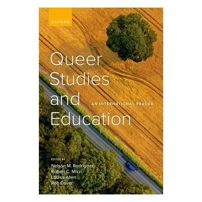 "Queer Studies and Education: An International Reader" - "" ("Rodriguez Nelson M.")(Pevná vazba)