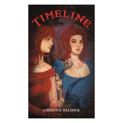 "Timeline" - "" ("Baldock Christine")(Pevná vazba)