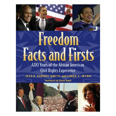 "Freedom Facts and Firsts: 400 Years of the African American Civil Rights Experience" - "" ("Smi